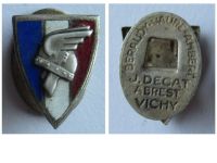 France WWII Badge of the French Legion of Volunteers of the National Revolution 1940 1944, Government of Vichy, by Decat