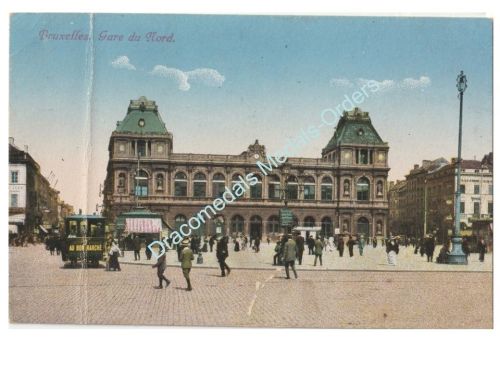 Germany WWI Propaganda Postcard, Occupied Brussels, Gare du Nord, Postmarked 1916